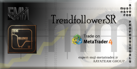 ربات معامله گر خودکار و استراتژی ساز TrendfollowerSR متاتریدر 4 فارکس سایت mql5.com