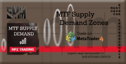 ربات معامله گر خودکار و استراتژی ساز MTF Supply Demand Zones متاتریدر 4 فارکس سایت mql5.com